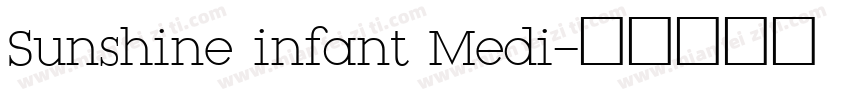 Sunshine infant Medi字体转换